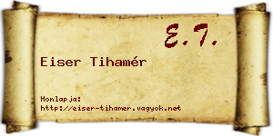 Eiser Tihamér névjegykártya